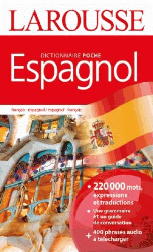 XXX - DICTIONNAIRE LAROUSSE POCHE ESPAGNOL XXX - DICTIONNAIRE LAROUSSE POCHE ESPAGNOL